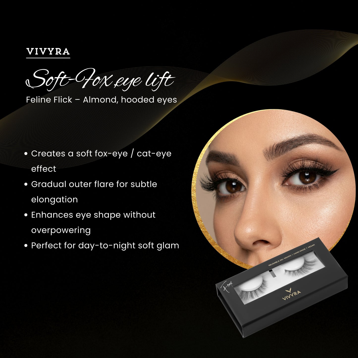 Vivyra FELINE FLICK Eyelashes - HOODED ALMOND EYES