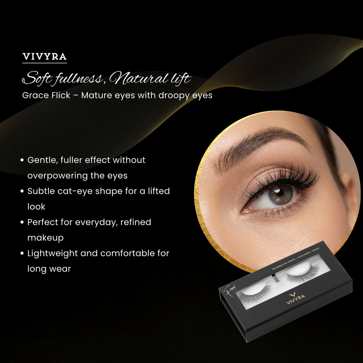 Vivyra  GRACE FLICK Eyelashes- DEEP SET MATURE EYES