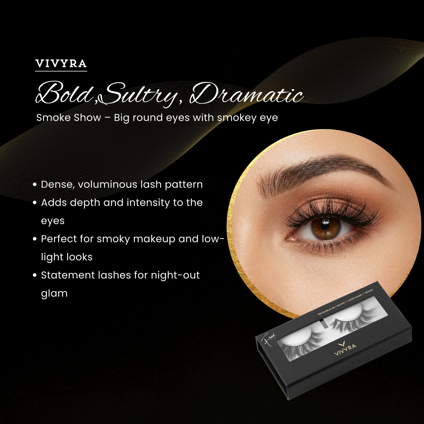 Vivyra  SMOKE SHOW Eyelashes- BIG ROUND EYES