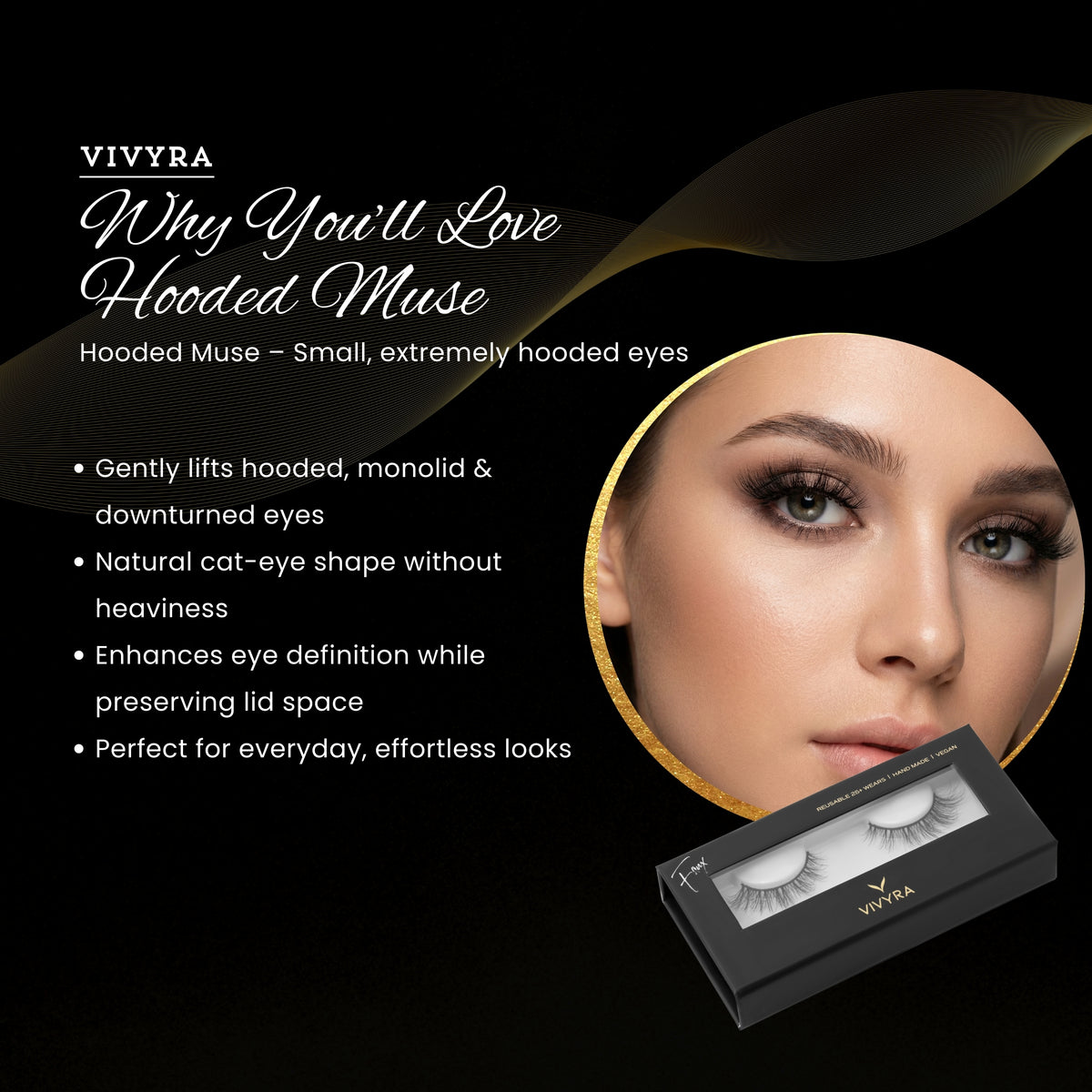 Vivyra  HOODED MUSE Eyelashes - HOODED EYES