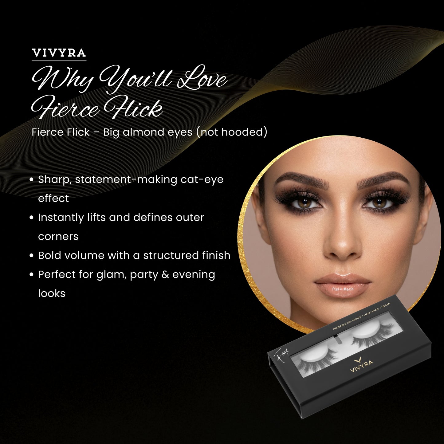 Vivyra FIERCE FLICK Eyelashes - Cat Eyelashes for Almond Eyes